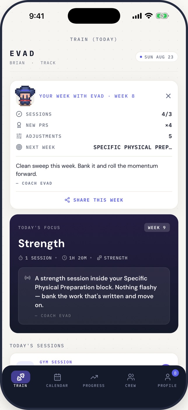 The EVAD Train tab, showing this week's recap, today's focus and the session it built
